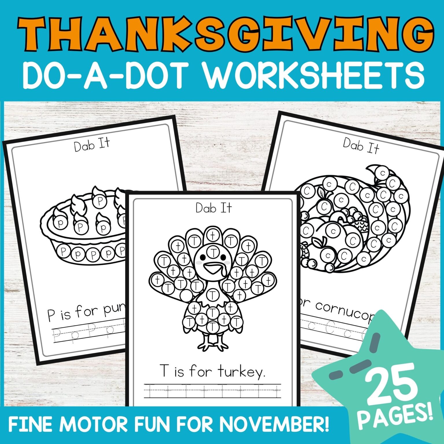 Thanksgiving Do a Dot Worksheets – Homeschool Preschool Shop